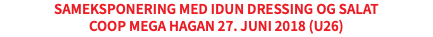 Sameksponering med Idun dressing og salat Coop Mega Hagan 27. juni 2018 (U26)